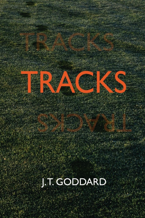 Knjiga Tracks J. T. Goddard
