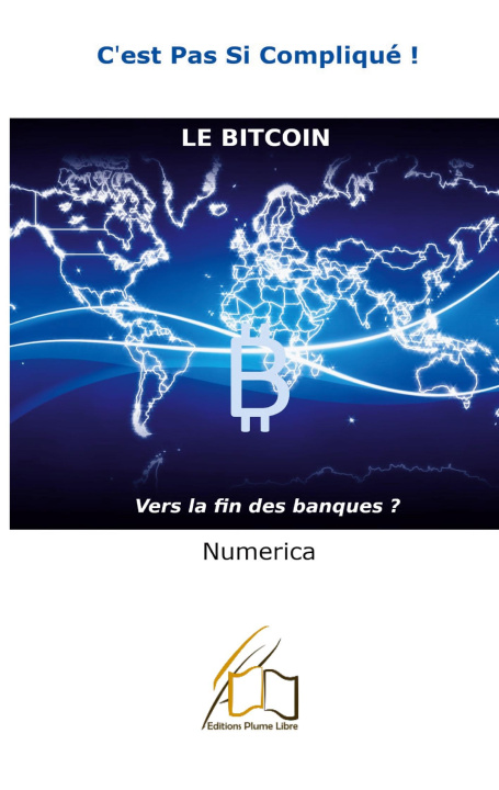 Kniha Le bitcoin Editions Plume Libre