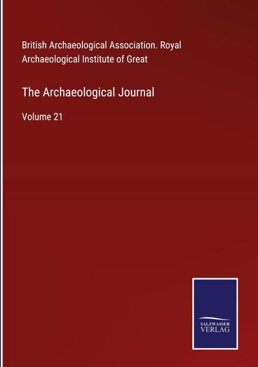 Knjiga Archaeological Journal British Archaeological Association