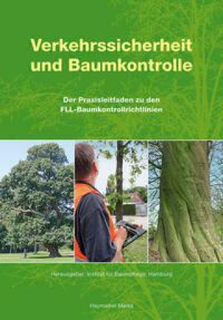 Kniha Verkehrssicherheit und Baumkontrolle Thomas Kowol