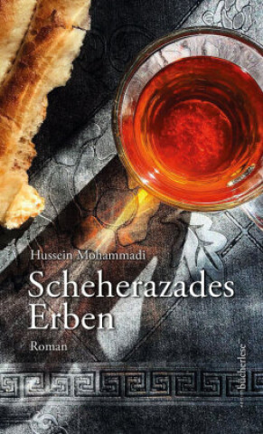 Knjiga Scheherazades Erben Hussein Mohammadi