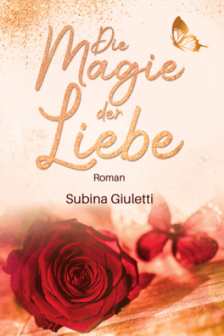 Boek Die Magie der Liebe Subina Giuletti