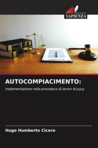 Knjiga AUTOCOMPIACIMENTO: Hugo Humberto Cicero