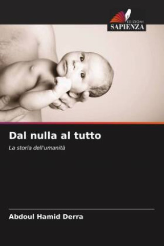 Knjiga Dal nulla al tutto Abdoul Hamid Derra