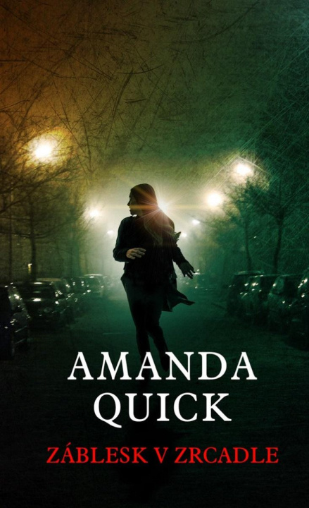 Knjiga Záblesk v zrcadle Amanda Quick