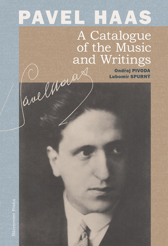 Kniha Pavel Haas A Catalogue of the Music and Writings Ondřej Pivoda