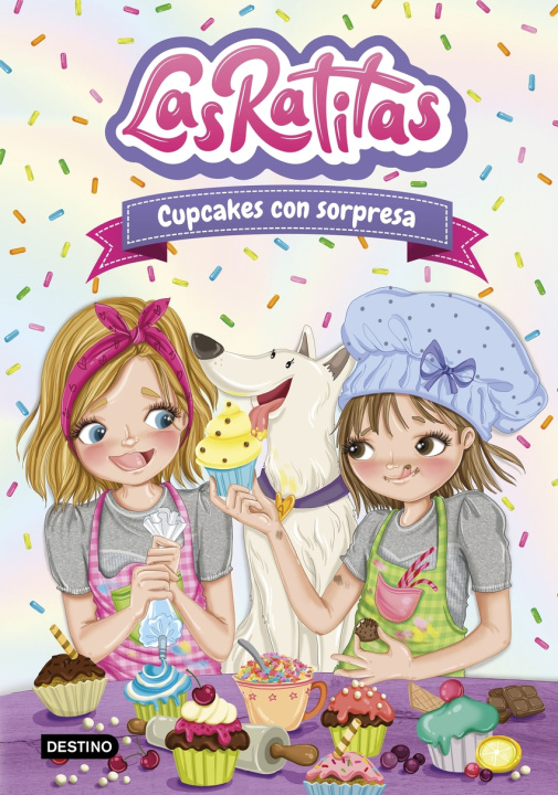 Kniha Las Ratitas 7. Cupcakes con sorpresa LAS RATITAS