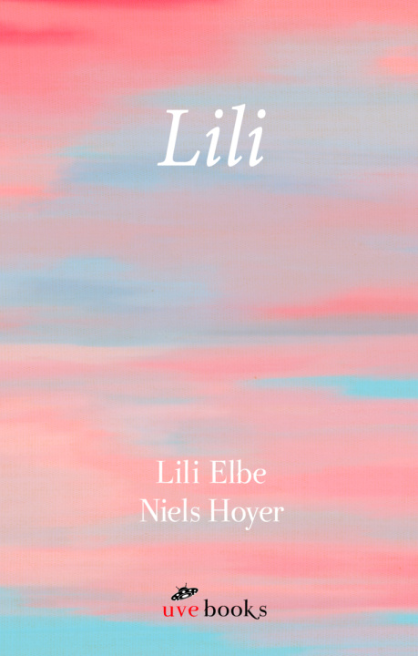 Könyv Lili LILI ELBE