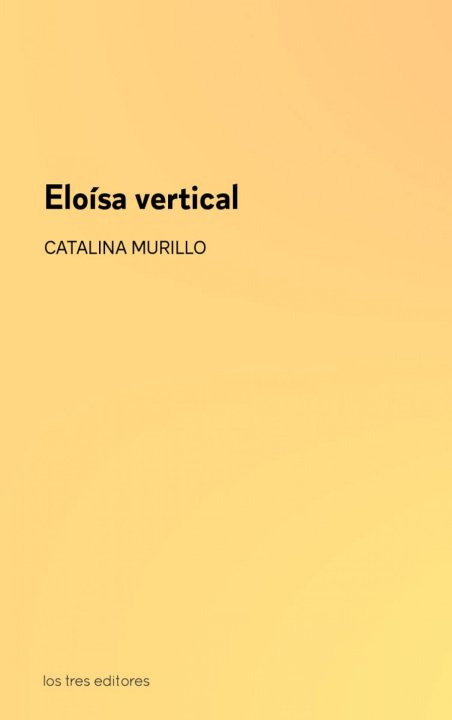 Buch Eloísa vertical CATALINA MURILLO