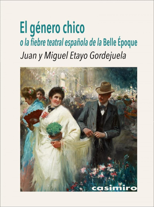 Knjiga El género chico JUAN ETAYO GORDEJUELA