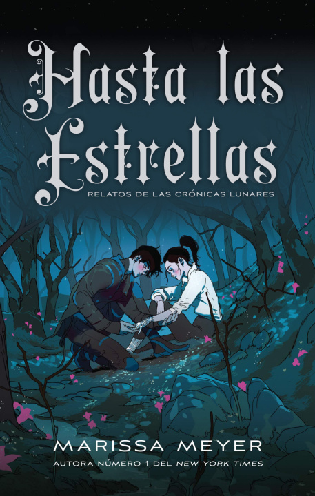 Книга Hasta las estrellas Marissa Meyer