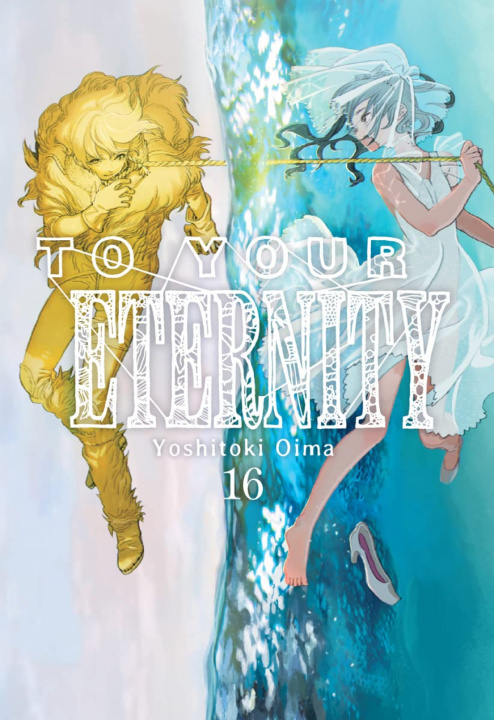 Carte To Your Eternity 16 Yoshitoki Oima