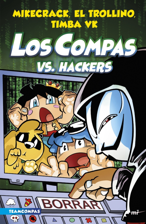 Kniha Compas 7. Los Compas vs. hackers EL TROLLINO Y TIMBA VK MIKECRACK