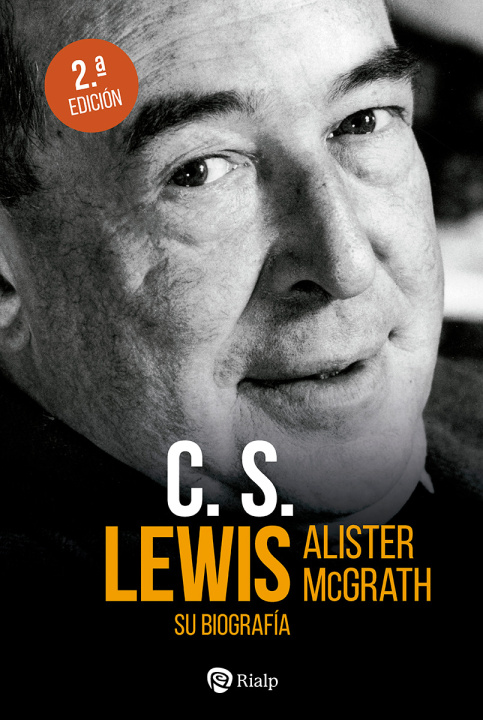 Carte C. S. Lewis. Su biografía ALISTER MCGRATH