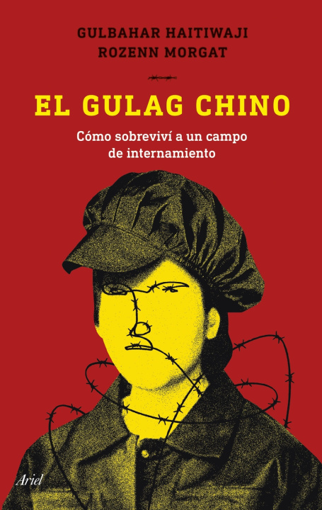 Kniha El gulag chino GULBAHAR HAITIWAJI