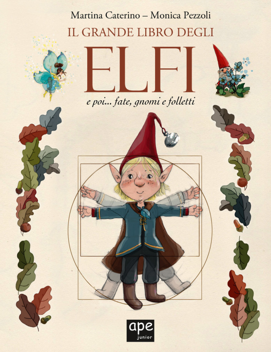 Книга grande libro degli elfi... e poi fate, gnomi e folletti Martina Caterino