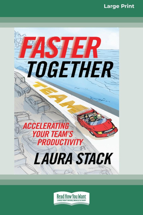 Book Faster Together Laura Stack