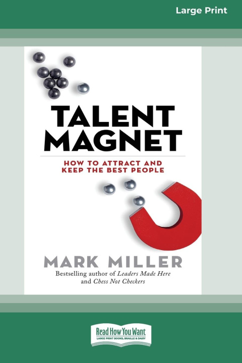 Livro Talent Magnet Mark Miller