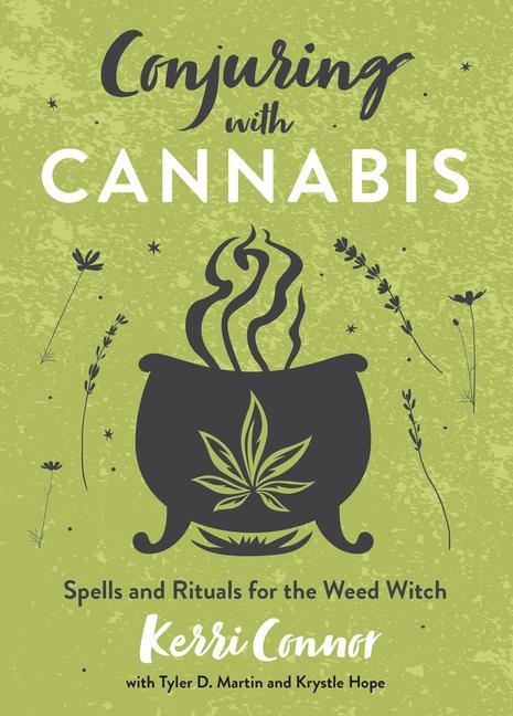 Kniha Conjuring with Cannabis: Spells and Rituals for the Weed Witch Krystle Hope