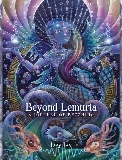 Knjiga Beyond Lemuria Journal: A Journal of Becoming 