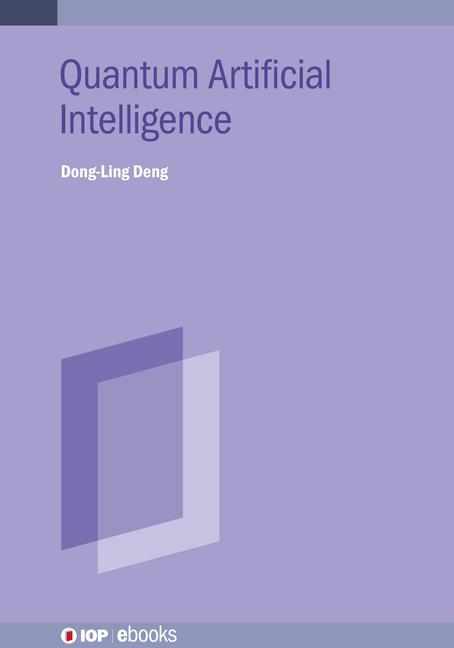 Kniha Quantum Artificial Intelligence Dong-Ling (Tsinghua University (China)) Deng