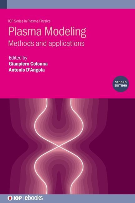 Knjiga Plasma Modeling (Second Edition): Methods and applications Gianpiero Colonna