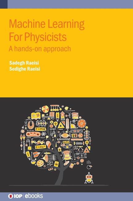 Könyv Machine Learning For Physicists Raeisi