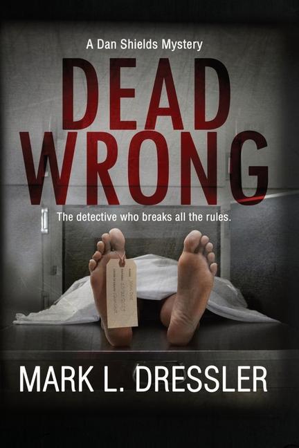 Βιβλίο Dead Wrong Mark L Dressler