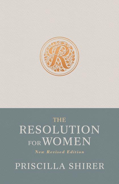 Kniha The Resolution for Women, New Revised Edition Stephen Kendrick