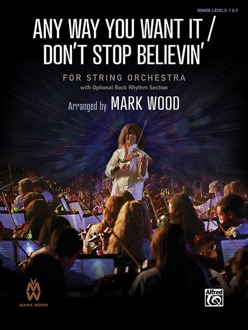 Kniha Any Way You Want It / Don't Stop Believin': Conductor Score & Parts Steve Perry