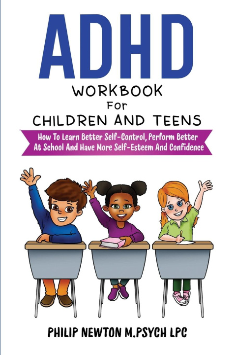 Könyv ADHD Workbook For Children And Teens 