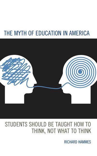 Könyv Myth of Education in America 