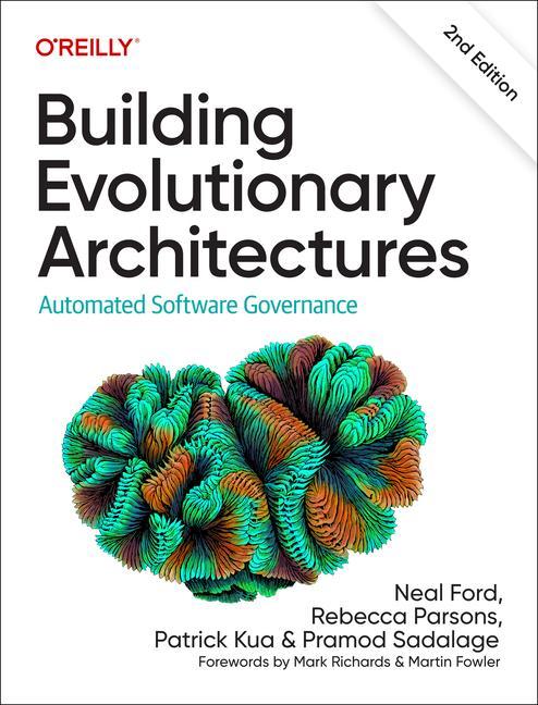 Könyv Building Evolutionary Architectures Rebecca Parsons