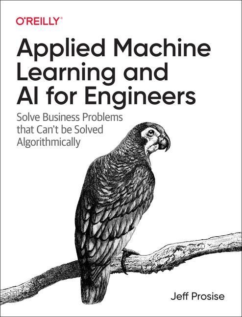 Книга Applied Machine Learning and AI for Engineers 