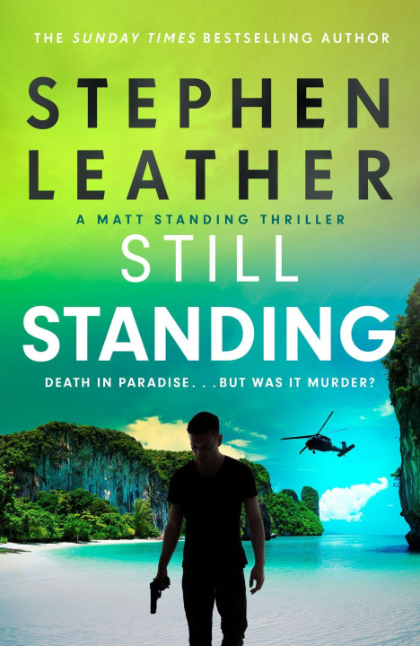 Knjiga Still Standing Stephen Leather