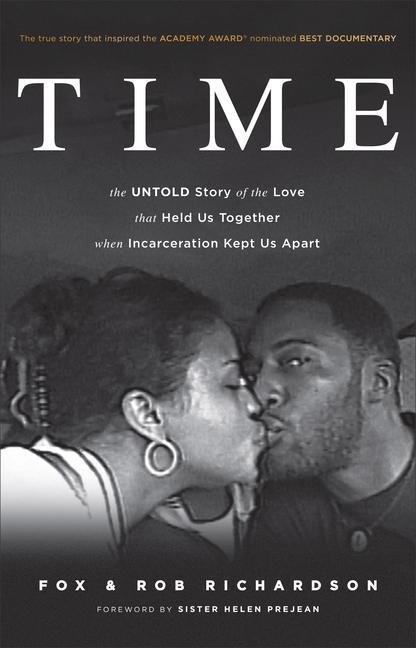 Kniha Time - The Untold Story of the Love That Held Us Together When Incarceration Kept Us Apart Rob Richardson