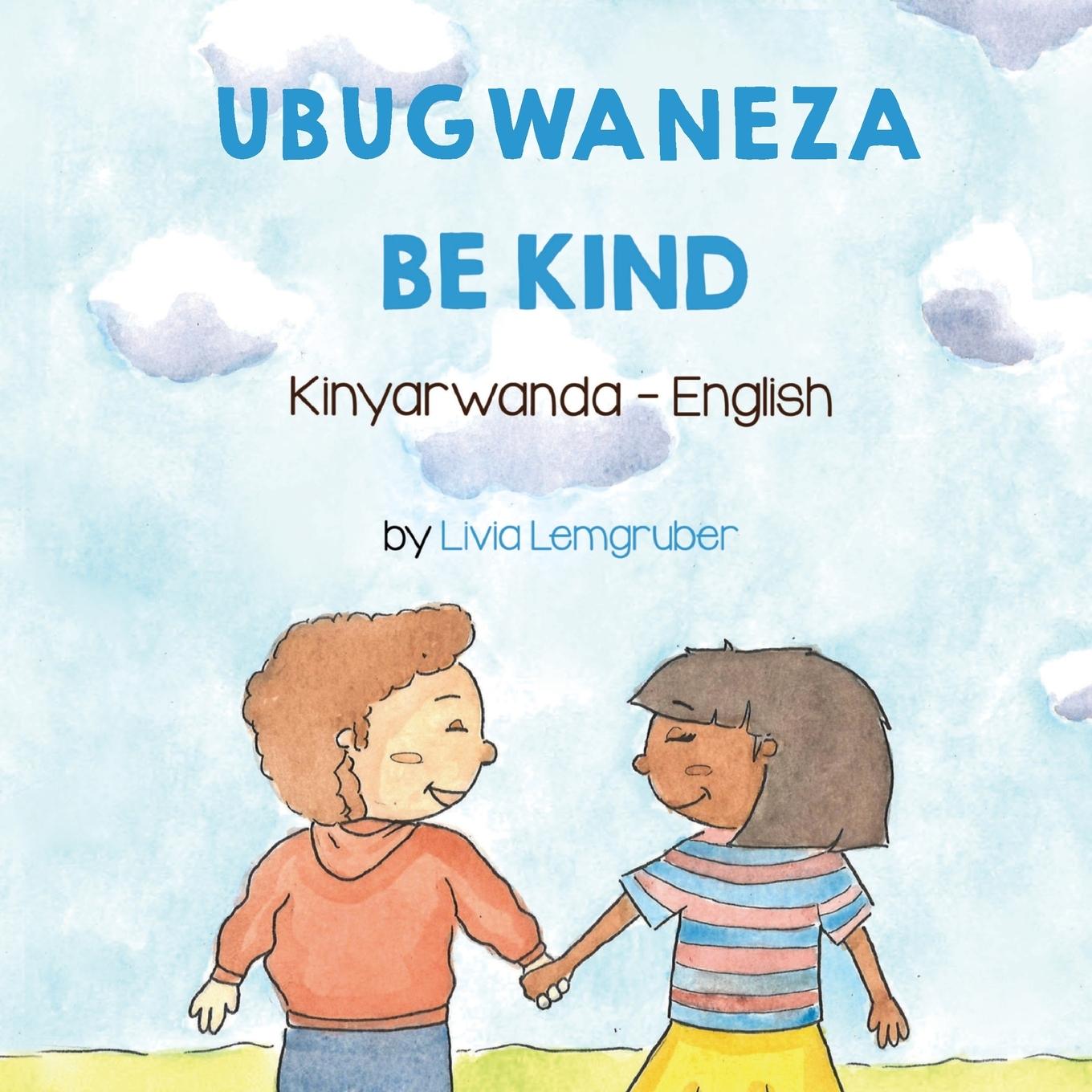 Kniha Be Kind (Kinyarwanda-English) 