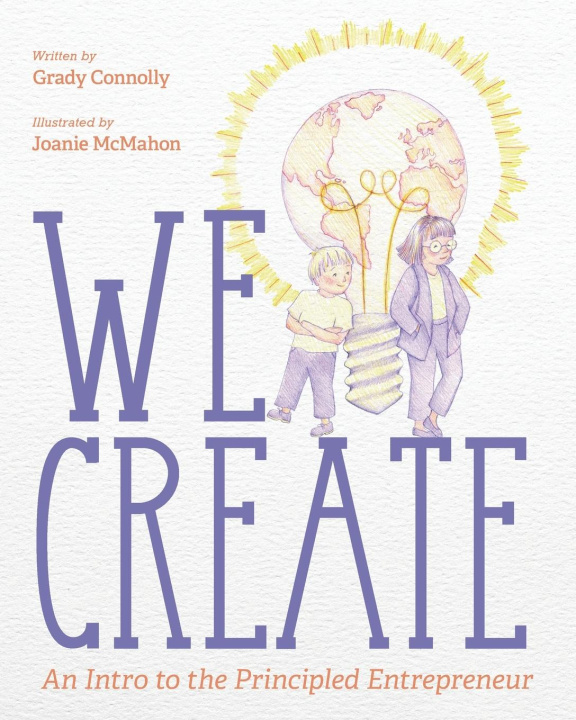 Knjiga We Create Grady Connolly