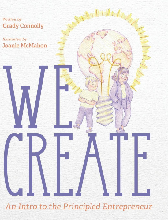 Knjiga We Create Grady Connolly