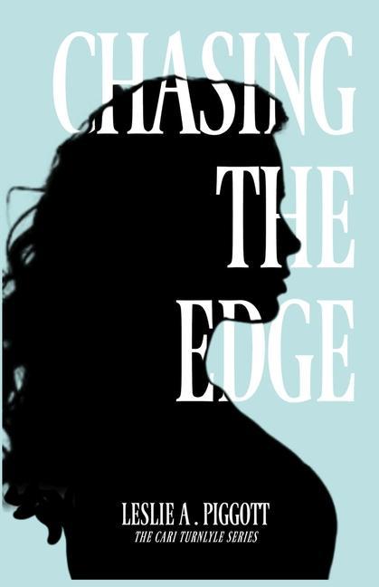 Knjiga Chasing the Edge Leslie A Piggott