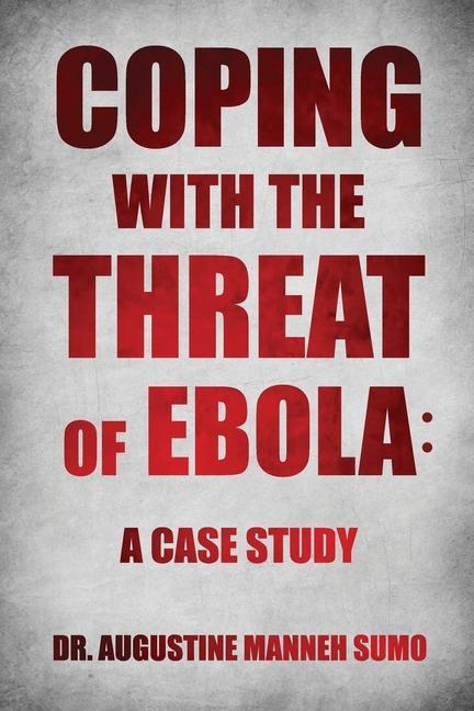 Książka Coping with the Threat of Ebola: A Case Study 