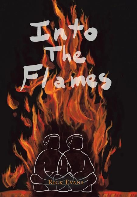 Knjiga Into the Flames Rick Evans