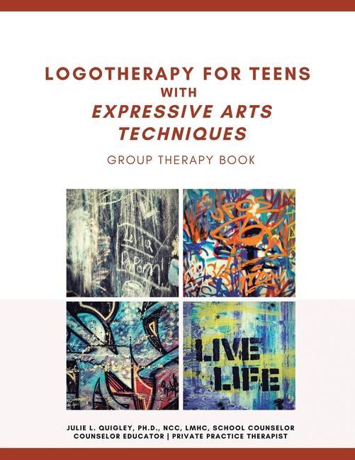 Kniha Logotherapy for Teens with Expressive Arts Techniques 
