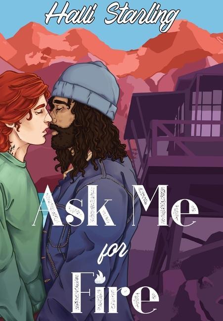 Livre Ask Me For Fire 