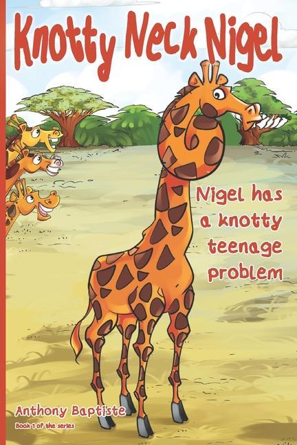 Kniha Knotty Neck Nigel Anthony Baptiste