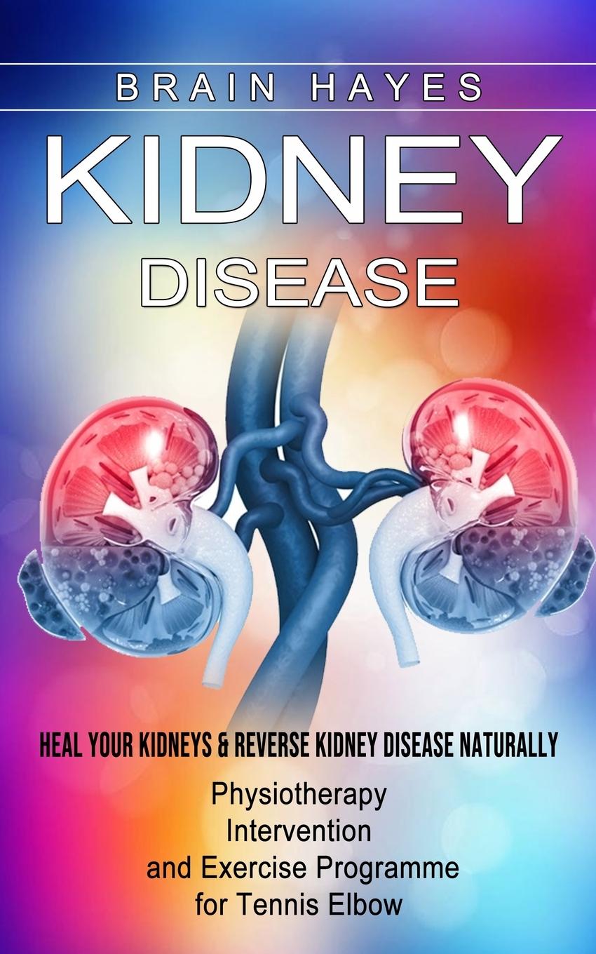 Knjiga Kidney Disease Brain Hayes