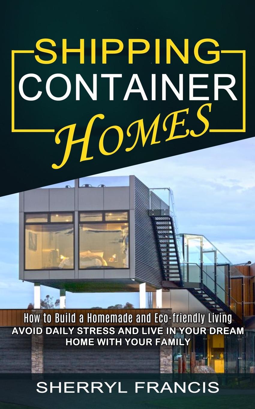 Knjiga Shipping Container Homes 