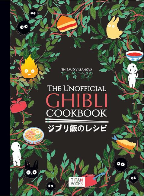 Carte Unofficial Ghibli Cookbook 
