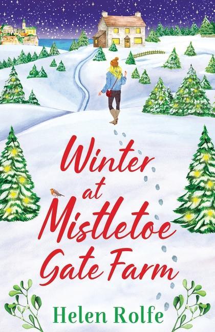 Knjiga Winter at Mistletoe Gate Farm Helen Rolfe