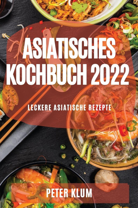 Carte Asiatisches Kochbuch 2022 